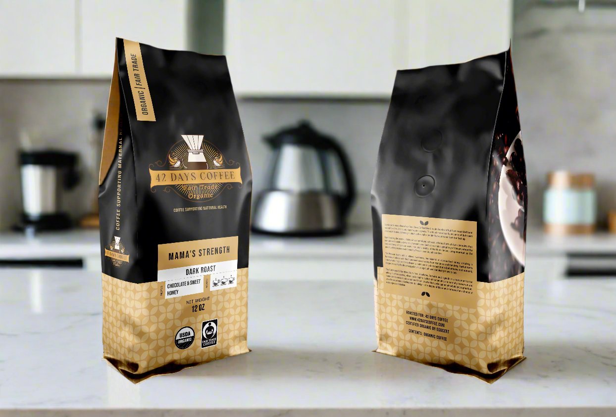 Front and back of Mama's Strength 42 Days Coffee premium organic dark roast coffee bag with branding and product details.