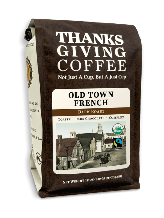 Old Town French FTO dark roast coffee from Thanksgiving Coffee Company, roasted beans in a resealable bag.